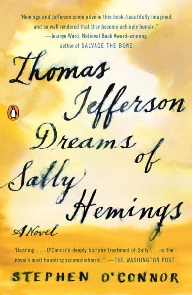 Cover for Stephen O'Connor · Thomas Jefferson Dreams of Sally Hemings: A Novel (Bok) (2017)