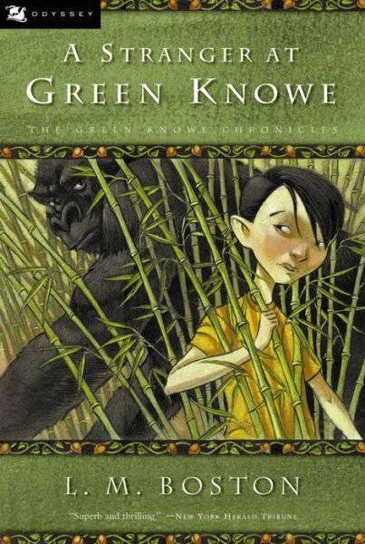 A Stranger at Green Knowe - Green Knowe - Boston L. M. Boston - Kirjat - HMH Books - 9780152025892 - maanantai 1. huhtikuuta 2002