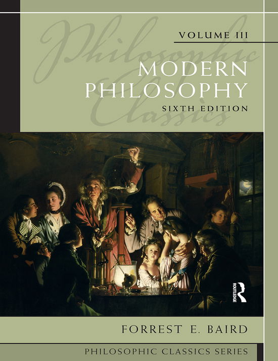 Cover for Forrest Baird · Philosophic Classics, Volume III: Modern Philosophy - Philosophic Classics (Paperback Book) (2010)