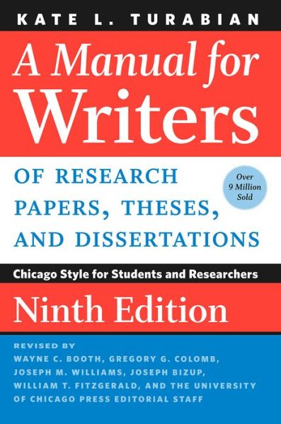 Cover for Kate L. Turabian · A Manual for Writers of Research Papers, Theses, and Dissertations, Ninth Edition: Chicago Style for Students and Researchers - Chicago Guides to Writing, Editing, and Publishing (Spiral Book) [Ninth edition] (2020)