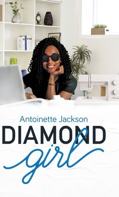 Cover for Antoinette Jackson · Diamond Girl (Hardcover Book) (2020)