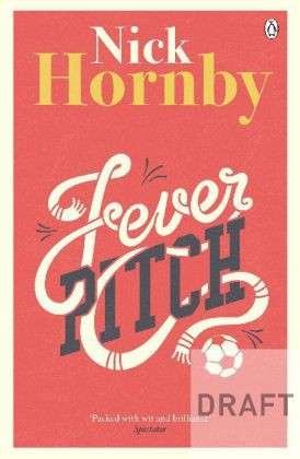 Cover for Nick Hornby · Fever Pitch (Pocketbok) (2013)
