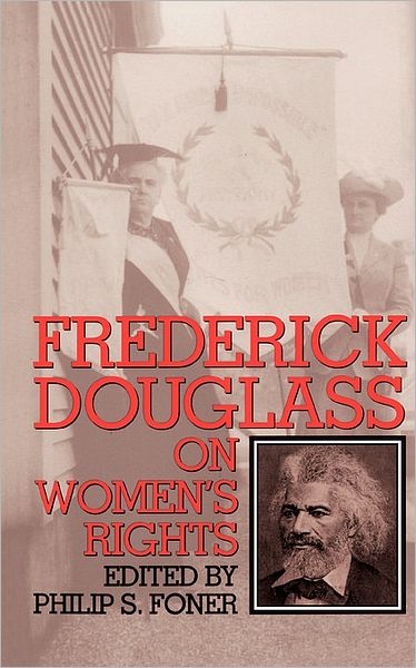 Cover for Philip Foner · Frederick Douglass On Women's Rights (Paperback Book) [New edition] (1992)