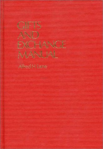 Cover for Alfred Lane · Gifts and Exchange Manual (Hardcover Book) (1980)
