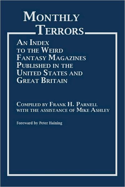 Cover for Mike Ashley · Monthly Terrors: An Index to the Weird Fantasy Magazines Published in the United States and Great Britain - Bibliographies and Indexes in World Literature (Hardcover bog) (1985)