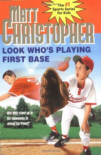 Cover for Matt Christopher · Look Who's Playing First Base (Paperback Bog) (1987)