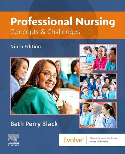 Cover for Black, Beth (Assistant Professor, University of North Carolina - Chapel Hill School of Nursing, Chapel Hill, North Carolina) · Professional Nursing: Concepts &amp; Challenges (Taschenbuch) (2019)