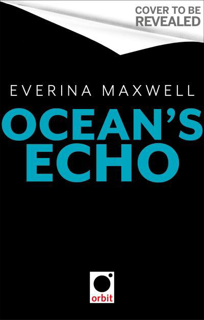 Cover for Everina Maxwell · Ocean's Echo (Taschenbuch) (2022)