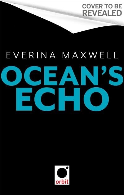 Cover for Everina Maxwell · Ocean's Echo (Paperback Book) (2022)