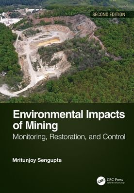 Cover for Itunjoy Sengupta · Environmental Impacts of Mining: Monitoring, Restoration, and Control, Second Edition (Taschenbuch) (2023)