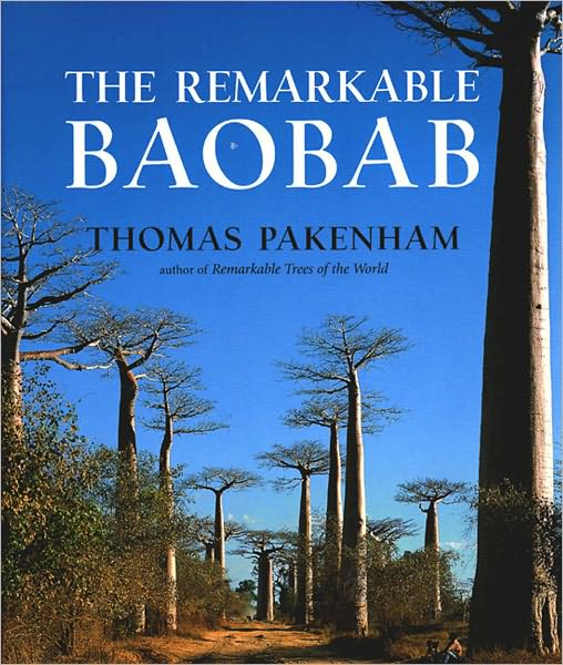 Cover for Thomas Pakenham · The Remarkable Baobab (Hardcover Book) [1st American Ed edition] (2004)