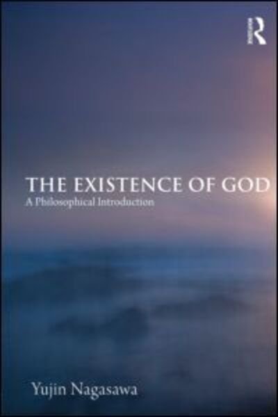 Cover for Yujin Nagasawa · The Existence of God: A Philosophical Introduction (Pocketbok) (2011)