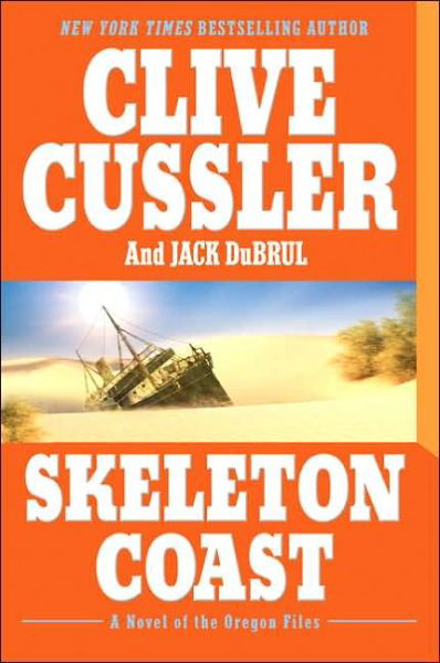 Cover for Jack Du Brul · Skeleton Coast (The Oregon Files) (Paperback Bog) [First edition] (2006)