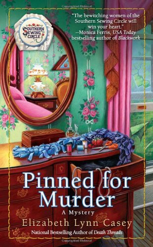 Cover for Elizabeth Lynn Casey · Pinned for Murder - Southern Sewing Series (Paperback Book) [Reissue edition] (2010)