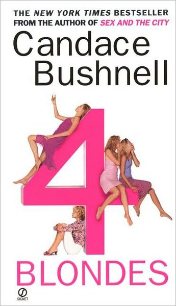 Cover for Candace Bushnell · 4 Blondes (Paperback Book) (2002)