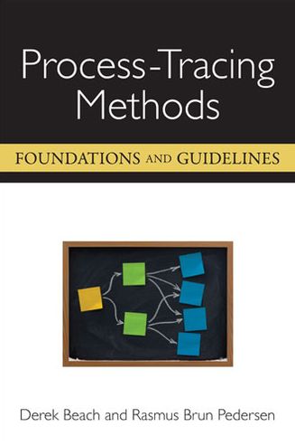 Cover for Derek Beach · Process-Tracing Methods: Foundations and Guidelines (Paperback Book) (2013)