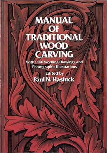 Cover for Paul N. Hasluck · Manual of Traditional Woodcarving - Dover Woodworking (Taschenbuch) [New edition] (2000)