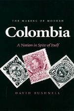 Cover for David Bushnell · The Making of Modern Colombia: A Nation in Spite of Itself (Paperback Book) (1993)