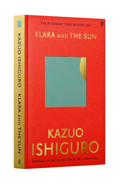 Cover for Kazuo Ishiguro · Klara and the Sun: The Times and Sunday Times Book of the Year (Hardcover bog) [Main edition] (2021)