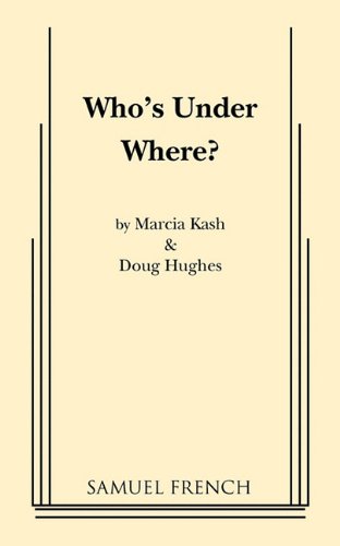 Cover for Marcia Kash · Who's Under Where? (Paperback Book) (2011)