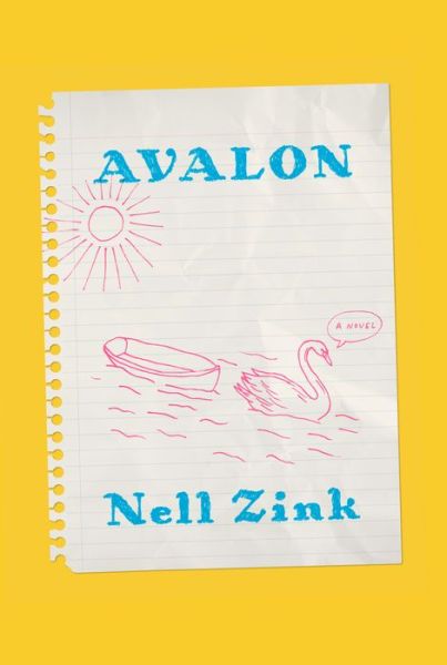 Cover for Nell Zink · Avalon (Hardcover Book) (2022)