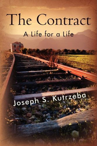 Cover for Joseph Kutrzeba · The Contract: a Life for a Life (Paperback Book) (2008)