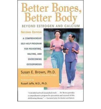 Cover for Susan Brown · Better Bones, Better Body (Paperback Book) (2000)