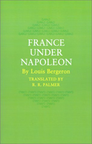 Cover for Louis Bergeron · France under Napoleon (Paperback Book) [1st.edition edition] (1981)