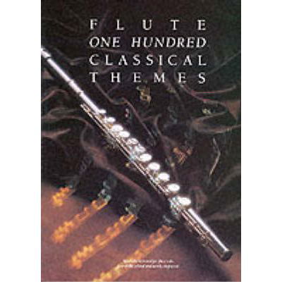 Cover for Martin Frith · 100 Classical Themes for Flute: 100 TheMes Classiques celeBres Transcrits (Et Simplifies) Pour FluTe Seule (Book) (1991)