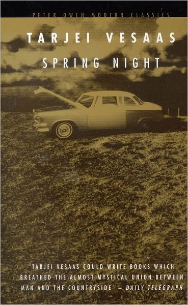 Cover for Tarjei Vesaas · Spring Night - Peter Owen modern classics (Paperback Book) [New edition] (2004)