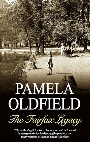 Cover for Pamela Oldfield · The Fairfax Legacy (Gebundenes Buch) [Large type / large print edition] (2010)