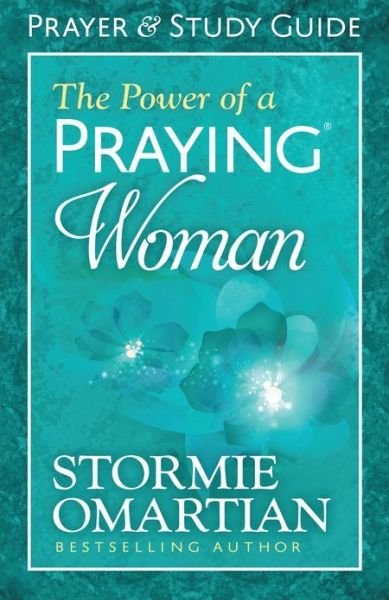 Cover for Stormie Omartian · The Power of a Praying Woman Prayer and Study Guide (Paperback Book) (2014)
