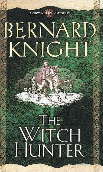 Cover for Bernard Knight · The Witch Hunter (Taschenbuch) (2004)
