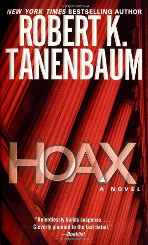 Cover for Robert K. Tanenbaum · Hoax: A Novel - A Butch Karp-Marlene Ciampi Thriller (Paperback Bog) (2005)