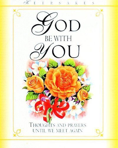 Cover for Meryl Doney · God Be With You - Keepsakes (Hardcover Book) [New edition] (1997)