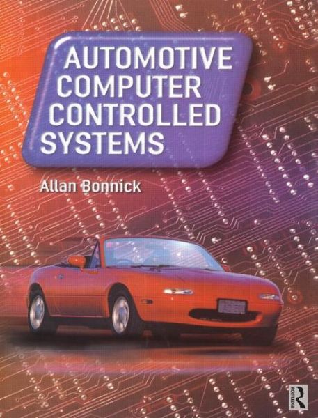 Cover for Alan Bonnick · Automotive Computer Controlled Systems (Paperback Book) (2001)