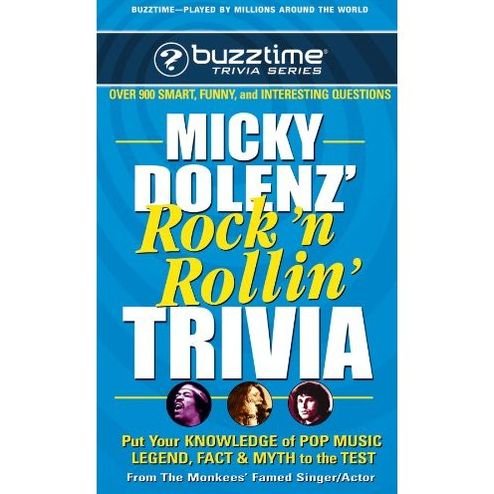 Micky Dolenz Rock n Rollin Trivia: Put Your Knowledge of Pop Music Legend Fact & Myth to the Test - Micky Dolenz - Books - Square One Publishers - 9780757002892 - May 23, 2006