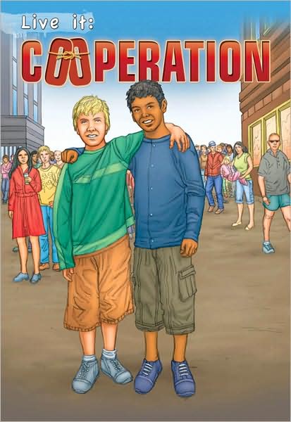 Cover for Marina Cohen · Live It: Cooperation (Crabtree Character Sketches) (Hardcover Book) (2009)