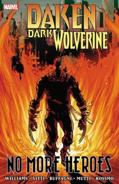 Cover for Rob Williams · Daken: Dark Wolverine: No More Heroes (Paperback Book) (2012)