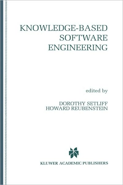 Cover for Dorothy E Setliff · Knowledge-Based Software Engineering (Hardcover Book) [1997 edition] (1996)