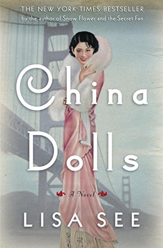 Cover for Lisa See · China Dolls: a Novel (Hardcover bog) [First edition] (2014)