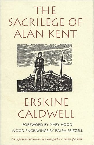 Cover for Erskine Caldwell · Sacriledge of Alan Kent (Innbunden bok) (1996)