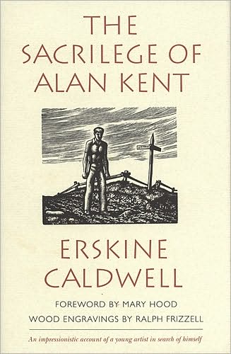 Cover for Erskine Caldwell · Sacriledge of Alan Kent (Hardcover Book) (1996)