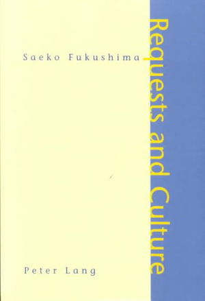 Cover for Saeko Fukushima · Requests and Culture (Paperback Book) [2nd edition] (2002)