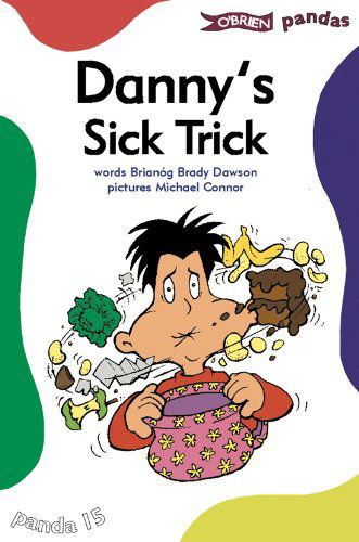 Danny's Sick Trick - Pandas - Brianog Brady Dawson - Livros - O'Brien Press Ltd - 9780862786892 - 11 de setembro de 2001