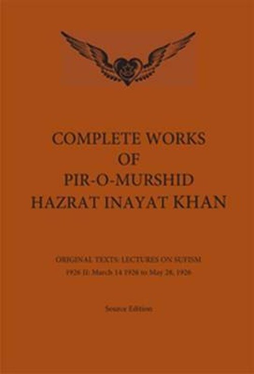 Cover for Hazrat Inayat Khan · Complete Works of Pir-O-Murshid Hazrat Inayat Khan: Lectures on Sufism 1926 II - 14 March 1926 - 28 March 1926 (Hardcover Book) (2012)