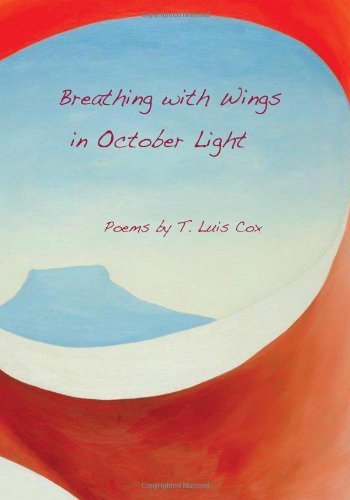 Cover for Thomas Cox · Breathing with Wings in October Light (Pocketbok) (2013)