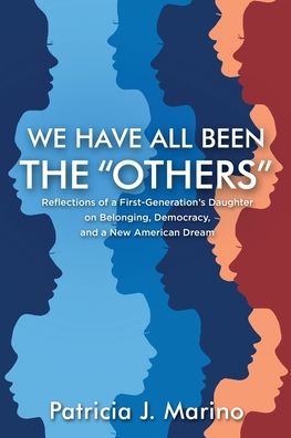 Cover for Patricia J Marino · We Have All Been the Others (Paperback Book) (2023)