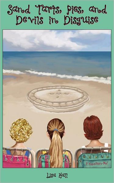 Cover for Lisa Hall · Sand Tarts, Pies, and Devils in Disguise (Paperback Book) (2011)