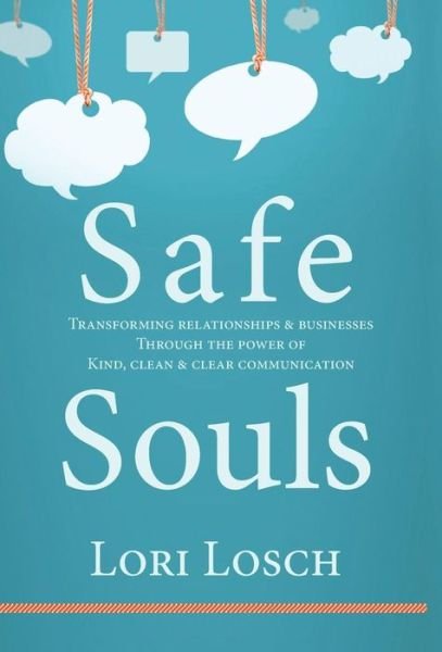 Cover for Lori Losch · Safe Souls (Hardcover Book) (2016)